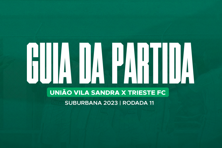 Read more about the article Guia da Partida: Vila Sandra x Trieste